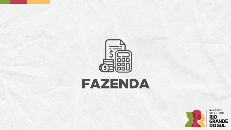 Card em fundo cinza, no qual está escrito Fazenda ao centro, logo abaixo de um ícone formado por uma imagem composta de moedas empilhadas à esquerda, uma calculadora à direita e uma folha de papel com um cifrão desenhado ao fundo. No canto inferior direito está a logomarca utilizada pela gestão 2023-2026 do governo do Rio Grande do Sul.