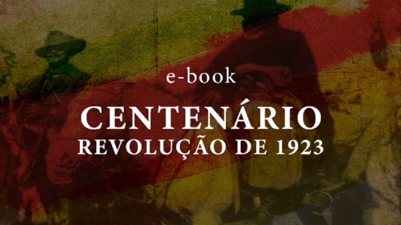 Card do e-book sobre o Centenário da Revolução de 1923 sobre um fundo onde aparece a silhueta de dois homens a cavalo.