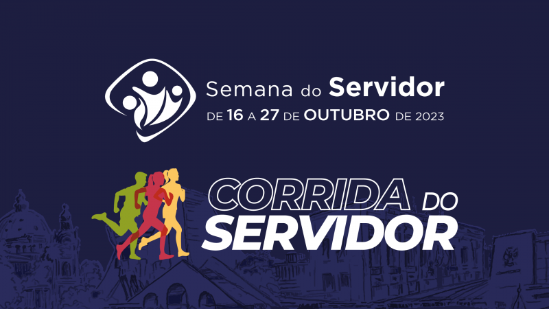 Card com fundo azul escuro e imagens representativas de Porto Alegre na parte inferior, como a Ponte dos Açorianos e a Catedral. Em destaque, estão as inscrições em cor branca "Semana do Servidor - de 16 a 27 de outubro de 2023" e "Corrida do Servidor", com ilustração de três pessoas correndo, nas cores do Rio Grande do Sul (verde, vermelho e amarelo).
