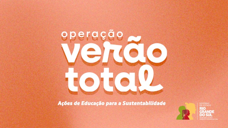 Card em que está escrito Operação Verão Total - Ações de Educação para Sustentabiliade.